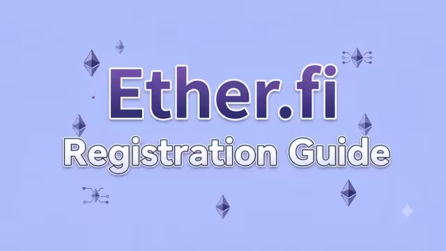 Ether.fi Registration Guide